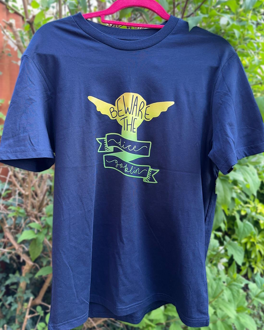 Beware the dice goblin - T-shirt